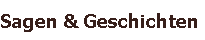Sagen & Geschichten